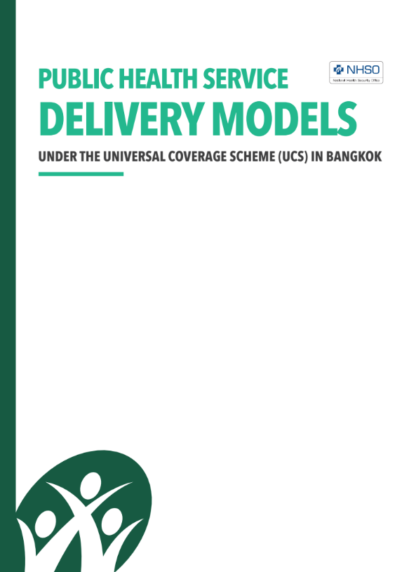 Public Health Service Delivery Models under the Universal Coverage Scheme (UCS) in BANGKOK